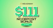 Receive $111 New No Deposit Bonus for Forex Trading